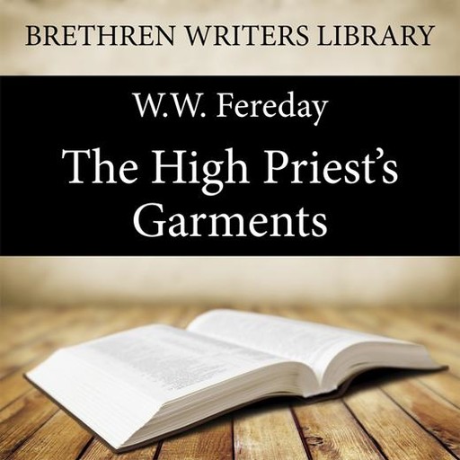 The High Priest's Garments, W.W. Fereday
