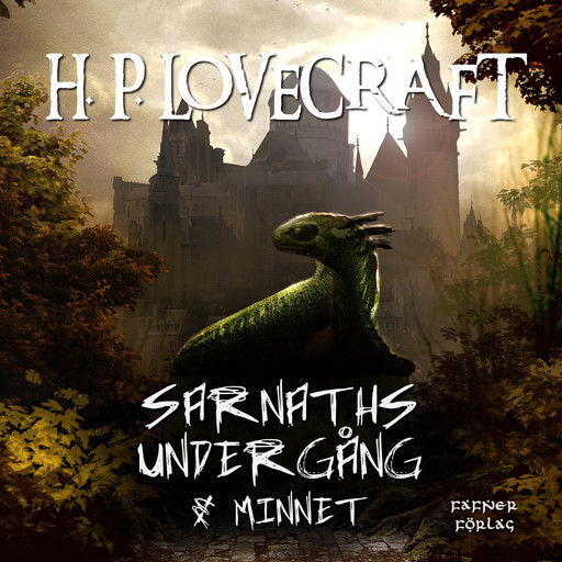 Sarnaths undergång & Minnet, H.P. Lovecraft