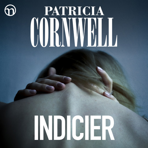 Indicier, Patricia Cornwell