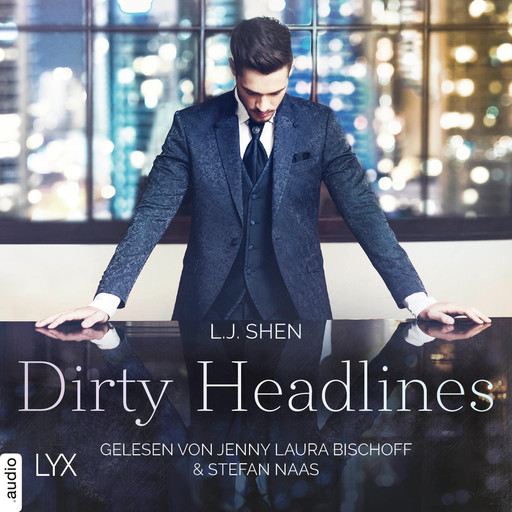 Dirty Headlines (Ungekürzt), L.J. Shen