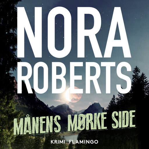 Månens mørke side, Nora Roberts