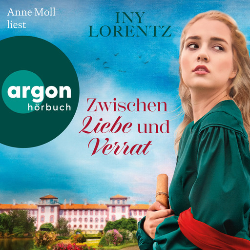 Zwischen Liebe und Verrat - Roman - Cristina, Band 2 (Autorisierte Lesefassung), Iny Lorentz