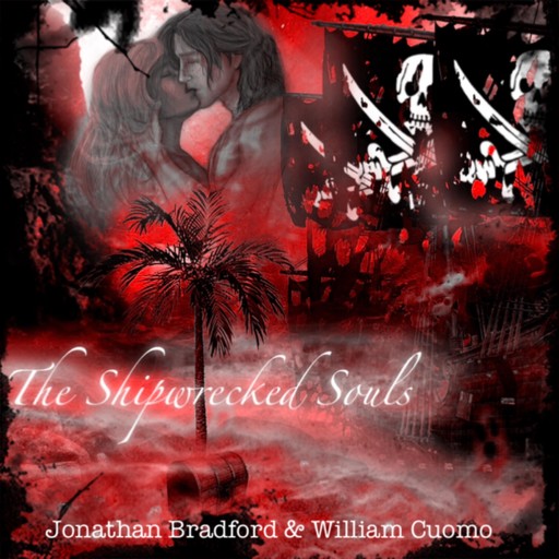 The Shipwrecked Souls, Jonathan Bradford, William Cuomo