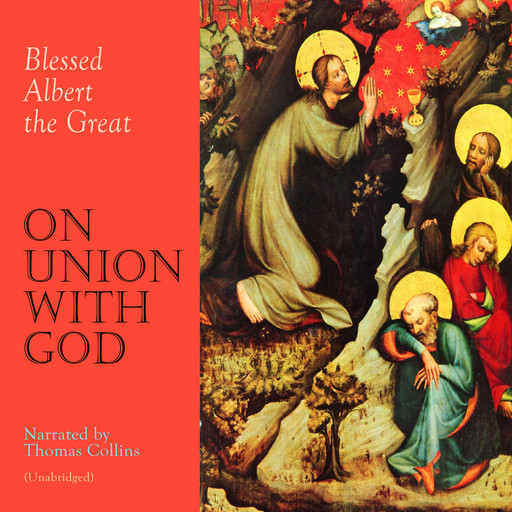 On Union with God, Blessed Albert the Great