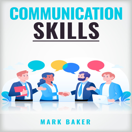COMMUNICATION SKILLS, Mark Baker