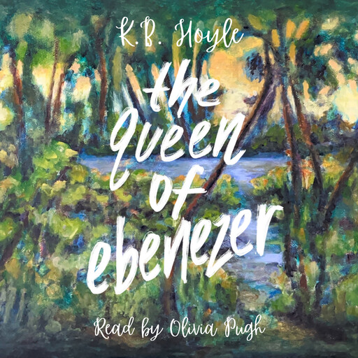 The Queen of Ebenezer, K.B. Hoyle