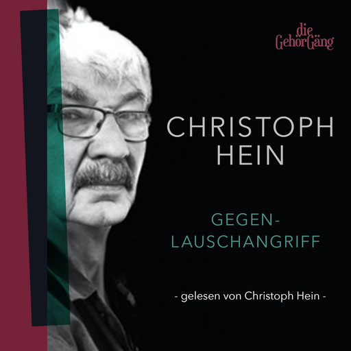 Gegenlauschangriff, Christoph Hein