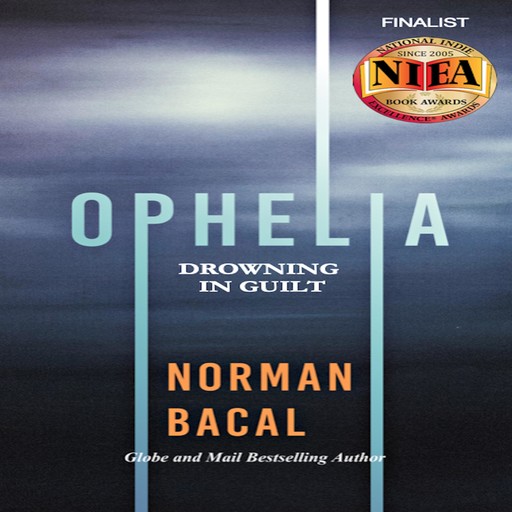 Ophelia, Norman Bacal