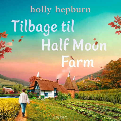Tilbage til Half Moon Farm, Holly Hepburn