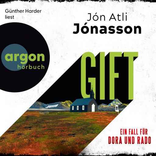 Gift - Ein Fall für Dora und Rado - Die Dora-und-Rado-Reihe, Band 2 (Ungekürzte Lesung), Jón Atli Jónasson