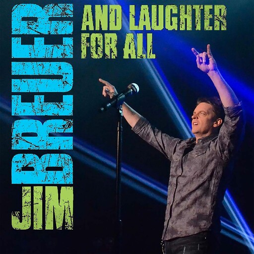 Jim Breuer: Laughter For All, Jim Breuer