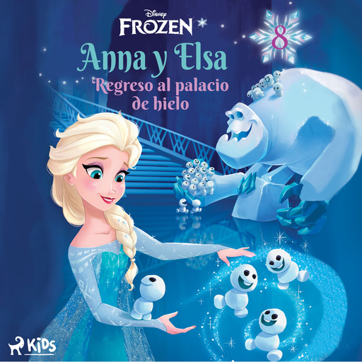 Frozen - Anna y Elsa 8 - Regreso al palacio de hielo, Disney