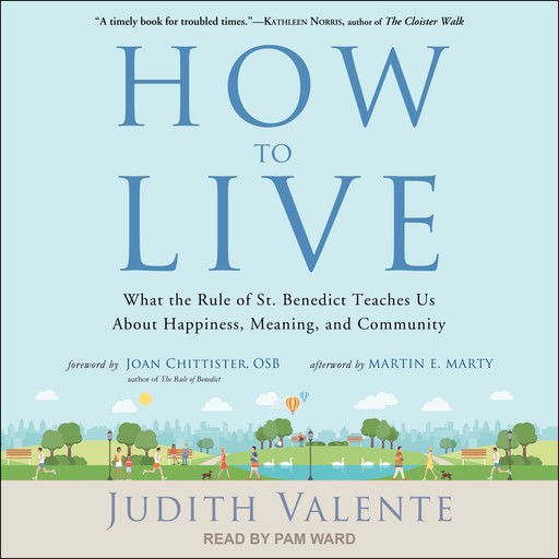How to Live, Joan Chittister, Judith Valente, OSB