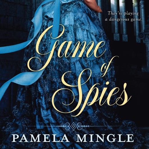 Game of Spies, Pamela Mingle
