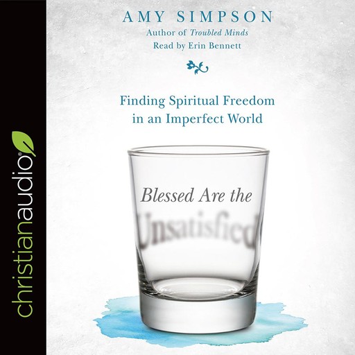 Blessed Are the Unsatisfied, Amy Simpson
