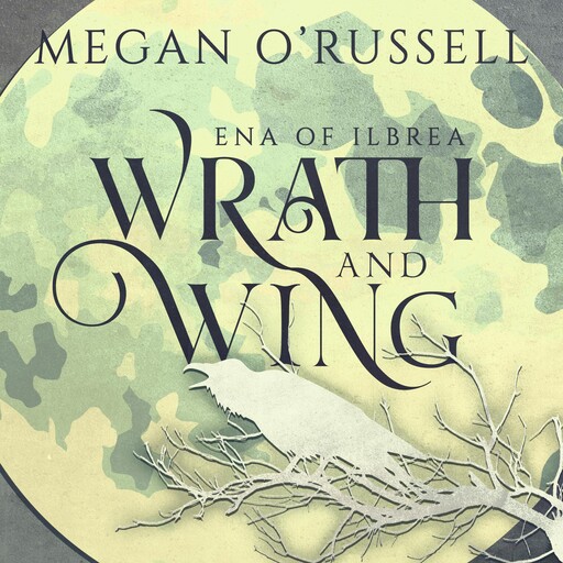 Wrath and Wing, Megan O'Russell
