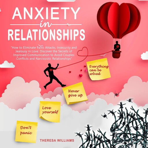 Anxiety in Relationships, Theresa Williams