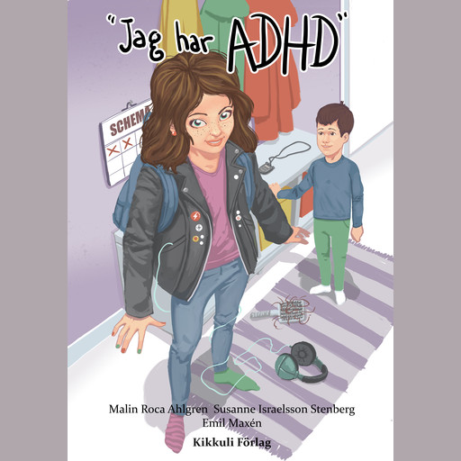 Jag har ADHD, Malin Roca Ahlgren, Susanne Israelsson Stenberg