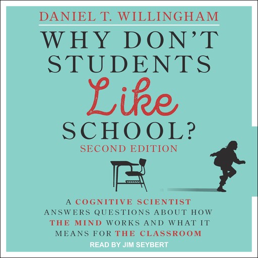 Why Don't Students Like School?, Daniel T.Willingham