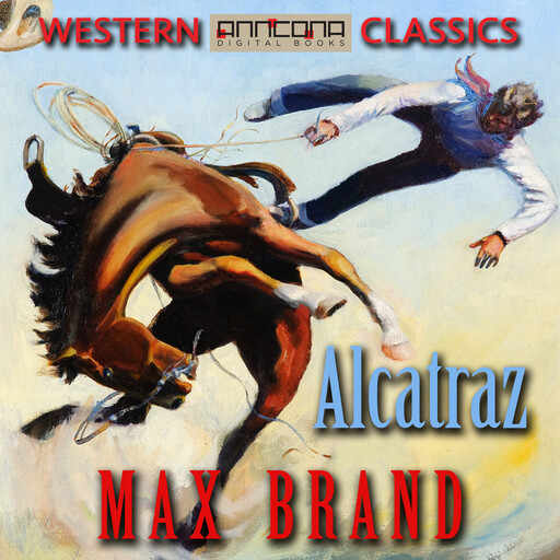 Alcatraz, Max Brand