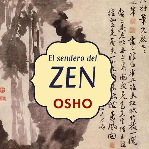 El sendero del Zen, Osho