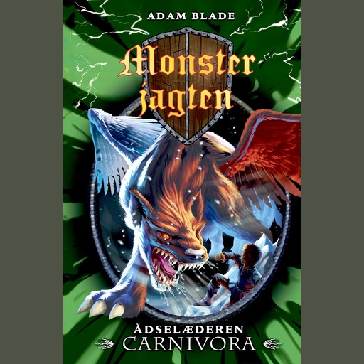 Monsterjagten (42) Ådselæderen Carnivora, Adam Blade