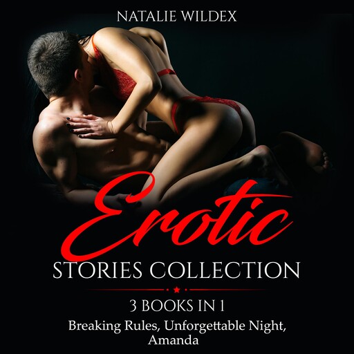 EROTIC STORIES COLLECTION, NATALIE WILDEX