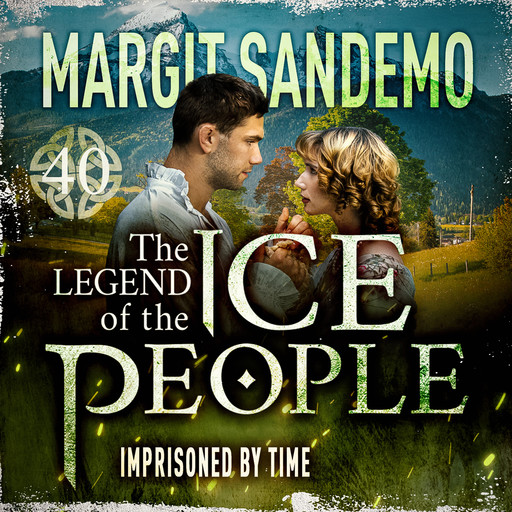 The Ice People 40 - Imprisoned by time, Margit Sandemo