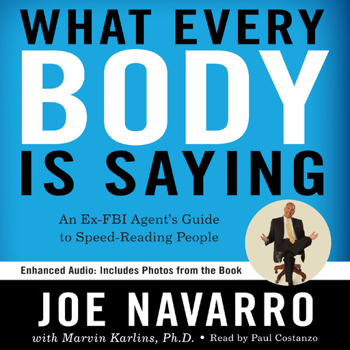 What Every BODY is Saying, Joe Navarro, Marvin Karlins