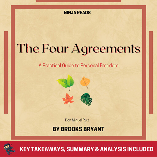 Summary: The Four Agreements, Brooks Bryant