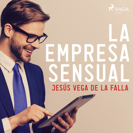 La empresa sensual, Jesús Vega de la Falla