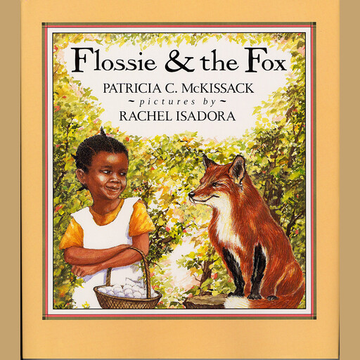 Flossie and the Fox, Patricia McKissack