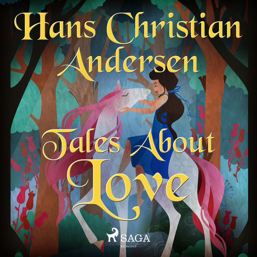 Tales About Love, Hans Christian Andersen