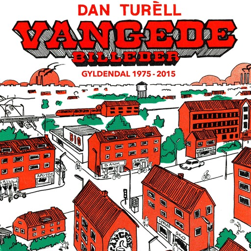 Vangede billeder, Dan Turell
