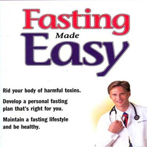 Fasting Made Easy, Don Colbert