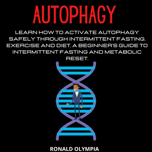 Autophagy:, Ronald Olympia