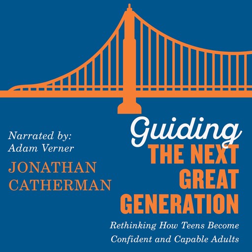 Guiding The Next Great Generation, Jonathan Catherman