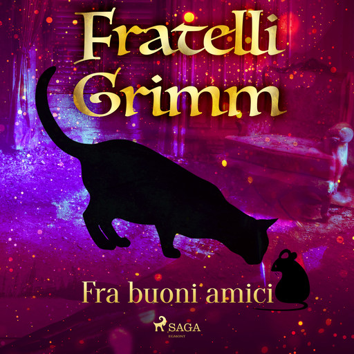 Fra buoni amici, Fratelli Grimm