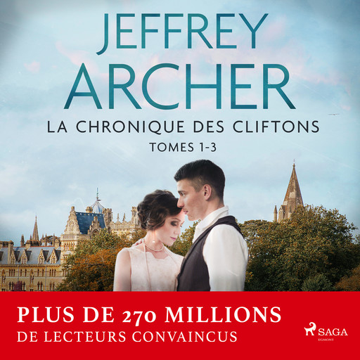 La Chronique des Cliftons, Tomes 1 – 3, Jeffrey Archer