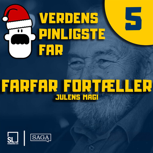 Verdens Pinligste Far og Julens magi 5 - Farfar fortæller, Simon Lund Larsen