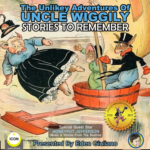 The Unlikely Adventures Of Uncle Wiggily - Stories To Remember, Howard Garis