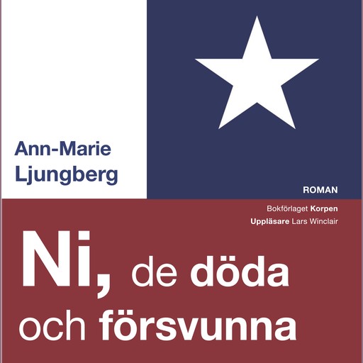 Ni, de döda och försvunna, Ann-Marie Ljungberg