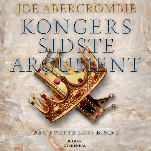 Kongers sidste argument, Joe Abercrombie