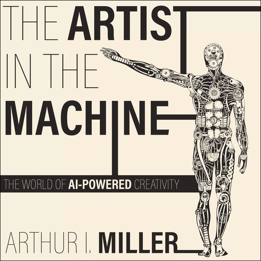 The Artist in the Machine, Arthur Miller