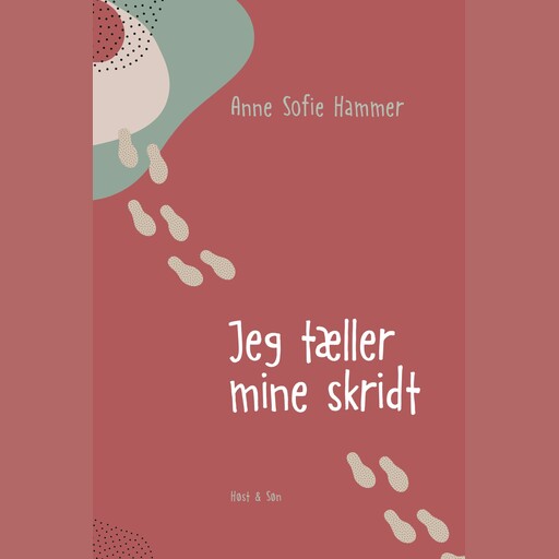 Jeg tæller mine skridt, Anne Sofie Hammer