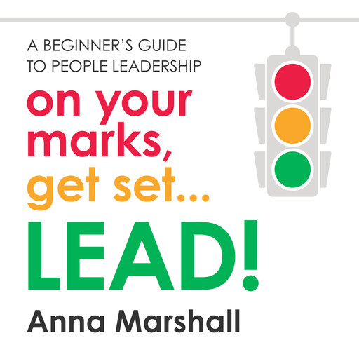 On your marks, get set... LEAD!, Anna Marshall