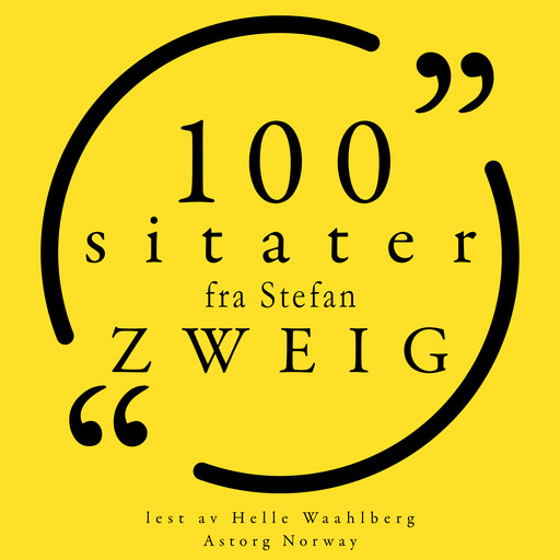 100 sitater fra Stefan Zweig, Stefan Zweig