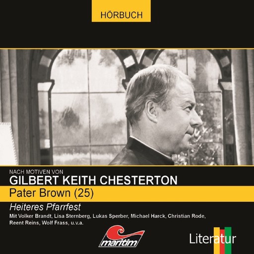 Pater Brown, Folge 25: Heiteres Pfarrfest, Gilbert Keith Chesterton, Ben Sachtleben