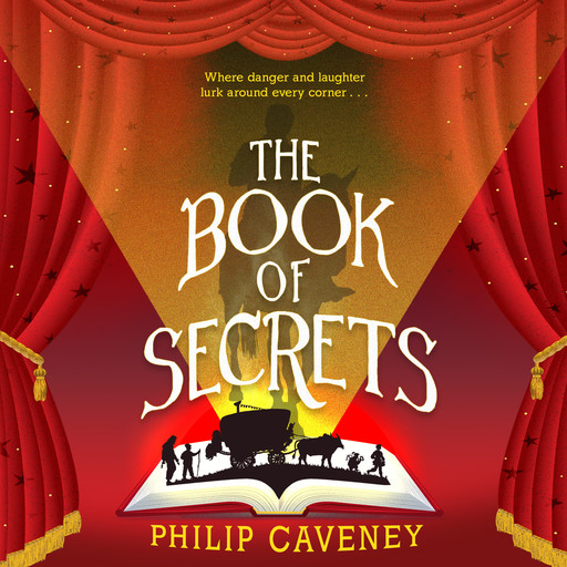 The Book of Secrets (unabridged), Philip Caveney