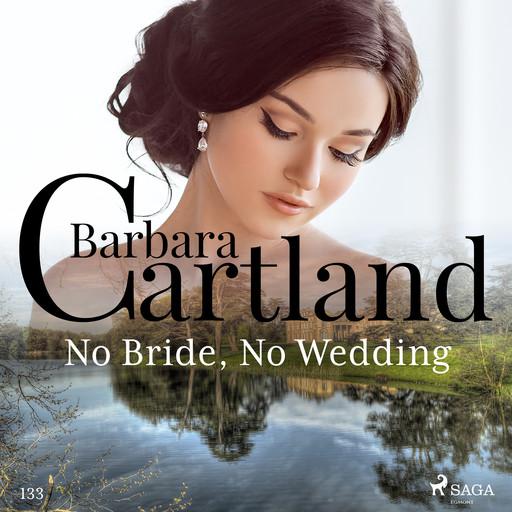 No Bride, No Wedding (Barbara Cartland's Pink Collection 133), Barbara Cartland